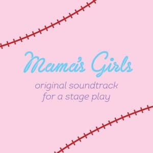Mamas Girls (Original Soundtrack)