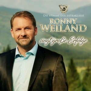 Ronny Weiland singt grosse Erfolge