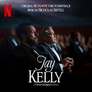 Jay Kelly (Original Motion Picture Soundtrack)