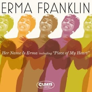 Her Name Is Erma including Piece Of My Heart