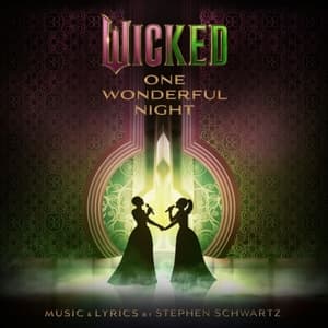 Wicked: One Wonderful Night (Live) - The Soundtrack