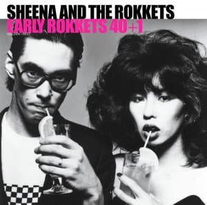 Golden Best Sheena & The Rokkets EARLY ROKKETS 40+1