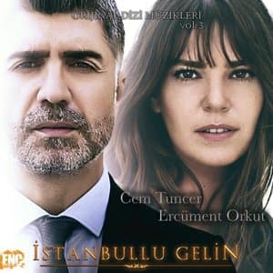 Istanbullu Gelin (Orijinal Dizi Muzikleri), Vol.3
