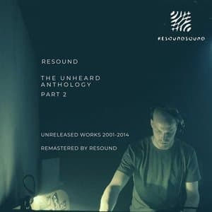 The Unheard Anthology - Part 2