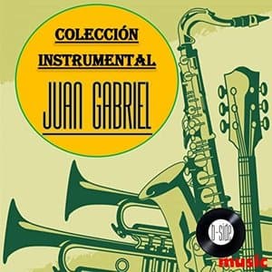 Juan Gabriel Coleccion Instrumental