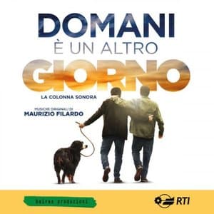 Domani e un altro giorno (Colonna sonora del film)