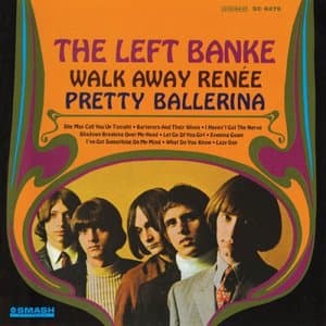 Walk Away Renee / Pretty Ballerina