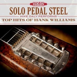 Top Hits of Hank Williams: Solo Pedal Steel