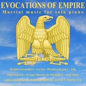 Evocations of Empire: Martial Music for Solo Piano