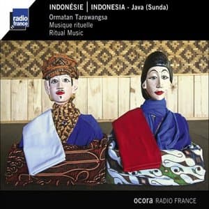 Indonesie : Java  (Sunda) [Ormatan Tarawangsa] [Musique rituelle]