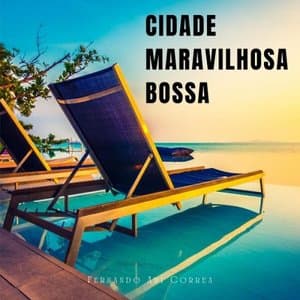 Cidade Maravilhosa Bossa
