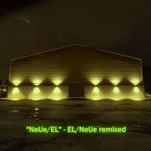 NeUe/EL Remixed