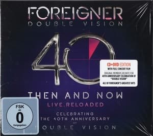 Double Vision: Then And Now Live.Reloaded