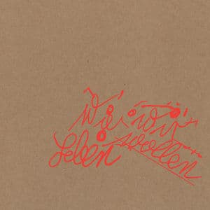 Wie wir leben wollen