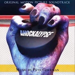 Ahockalypse (Original Motion Picture Soundtrack)