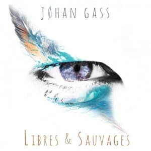 Libres & sauvages