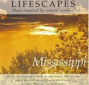 Lifescapes: Mississippi