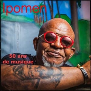 Best of ipomen (50 ans de musique)