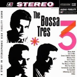 The Bossa Tres (Remastered)