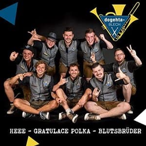 Heee / Gratulace Polka / Blutsbruder