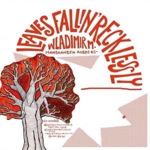 Leaves Fallin Recklessly