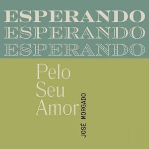 Esperando pelo Seu Amor