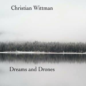 Dreams and Drones