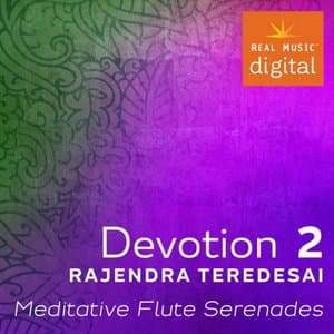 Devotion Collection 2 - Meditative Flute Serenades