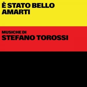 E stato bello amarti (Original Soundtrack)