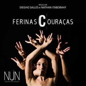 Ferinas Couracas (Trilha Sonora Original do Espetaculo do Grupo Nun)