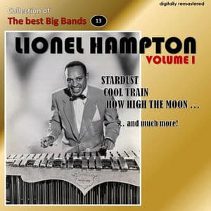 Collection of the Best Big Bands - Lionel Hampton, Vol. 1