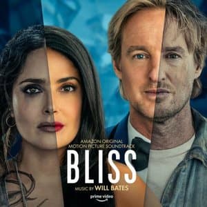 Bliss (Amazon Original Motion Picture Soundtrack)