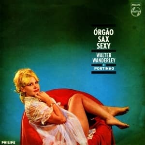 Orgao, Sax E Sexy