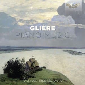 Gliere: Piano Music