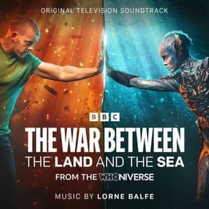The War Between The Land and the Sea (Original Television Soundtrack)