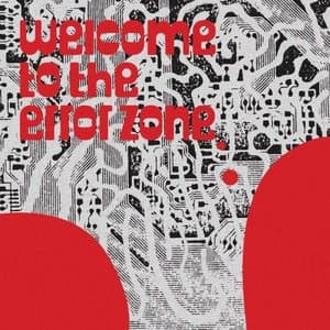 Welcome To The Error Zone