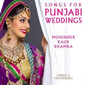 Songs for Punjabi Weddings (Songs & Ceremonies) (2018)