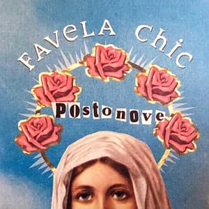 Favela Chic Postonove