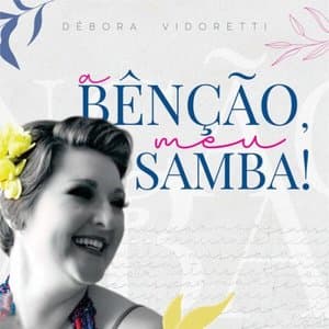 A Bencao, Meu Samba!