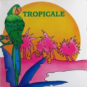 Tropicale