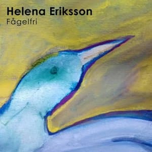 Helena Eriksson Fagelfri