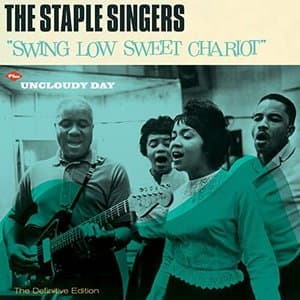 Swing Low Sweet Chariot + Uncloudy Day (Bonus Track Version)