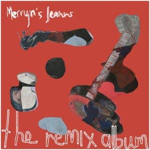 Merryns Jeanns - The Remix Album