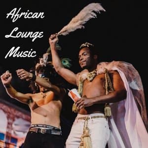 African Lounge Music