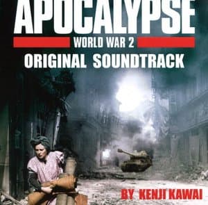 Apocalypse: World War 2 (Original Soundtrack)