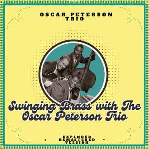 Swinging Brass with the Oscar Peterson Trio 