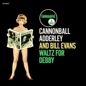 Waltz For Debby (Know What I Mean?) (Remastered)