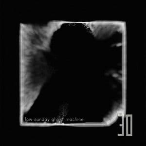 Low Sunday Ghost Machine