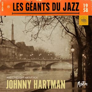 Les Géants Du Jazz: And I Thought About You