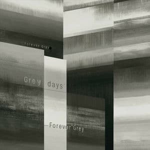 Forever Grey